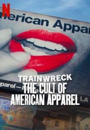 Trainwreck: The Cult of American Apparel (2025)