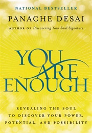 You Are Enough (Panache Desai)
