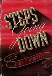 Steps Going Down (John T. McIntyre)