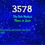 #8290 Moon in June by the Soft Machine