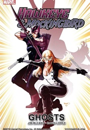 Hawkeye & Mockingbird: Ghosts (Jim McCann, David Lopez)