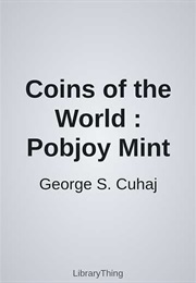 Coins of the World : Pobjoy Mint (George S. Cuhaj)