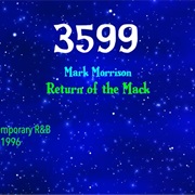 #8296 Return of the MacK by Mark Morrison