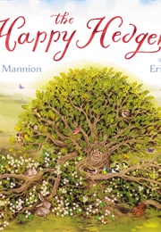 The Happy Hedgerow (Elena Mannion & Erin Brown)