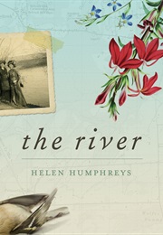The River (Helen Humphreys)