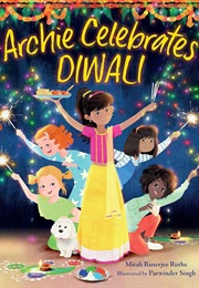 Archie Celebrates Diwali (Mitali Banerjee Ruths)