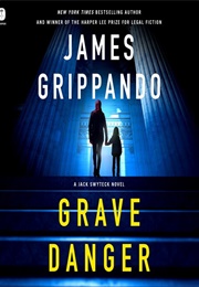 Grave Danger (James Grippando)