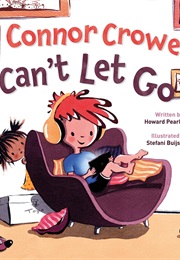 Connor Crowe Can't Let Go (Howard Pearlstein)