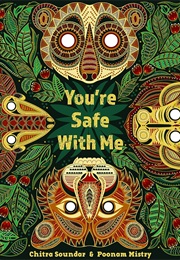 You're Safe With Me (Chitra Soundar)