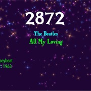 #8100 All My Loving by the Beatles