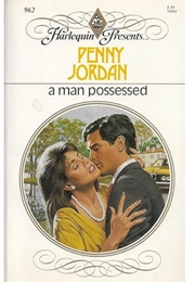 A Man Possessed (Penny Jordan)
