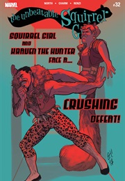 The Unbeatable Squirrel Girl #32 (Ryan North & Derek Charm)