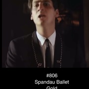 #598 Gold by Spandau Ballet