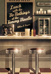 Lunch With the Do-Nothings at the Tammy Dinette (Killian B. Brewer)