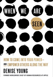 When We Are Seen (Young)