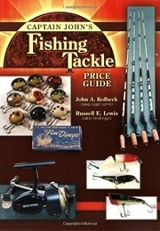 Captain John's Fishing Tackle Price Guide (John Kolbeck)
