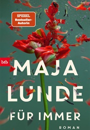 Für Immer (Maja Lunde)