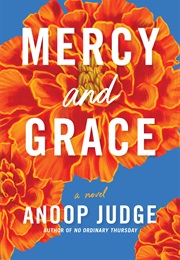 Mercy and Grace (Anoop Judge)
