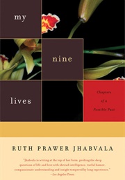 My Nine Lives (Ruth Prawer Jhabvala)