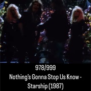 #1193 Nothing's Gonna Stop Us Now by Starship