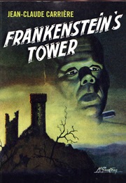 Frankenstein's Tower (Jean-Claude Carrière)