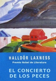 El Concierto De Los Peces (Halldór Laxness)