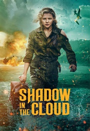 Shadow in the Cloud (2020)