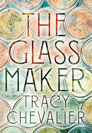 The Glass Maker (Chevalier)
