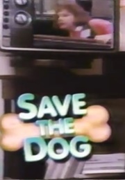 Save the Dog! (1988)