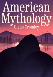 American Mythology (Giano Cromley)