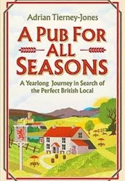 A Pub for All Seasons (Adrian Tierney-Jones)