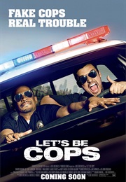 Let's Be Cops (2014)