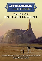 Tales of Enlightenment (George Mann)