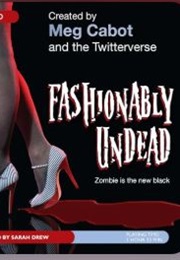 Fashionably Undead (Meg Cabot and the Twitterverse)