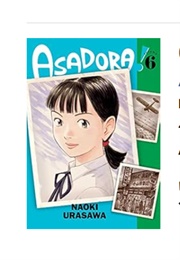 Asadora! Vol 6 (Naoki Urasawa)