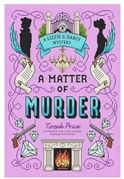 A Matter of Murder (Tirzah Price)
