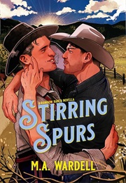 Stirring Spurs (M.A. Wardell)