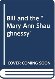 Bill and the Mary Ann Shaughnessy (Catherine Cookson)