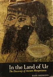 In the Land of Ur: The Discovery of Ancient Mesopotamia (Hans Baumann/Stella Humphries)