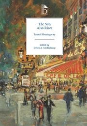 The Sun Also Rises (Ernest Hemingway)