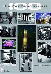 100 New York Photographers (Cynthia Maris Dantzic)