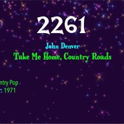#7911 Take Me Home, Country Roads by John Denver