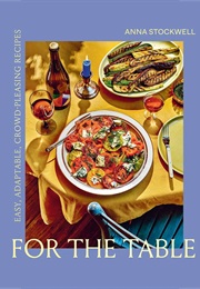 For the Table (Anna Stockwell)