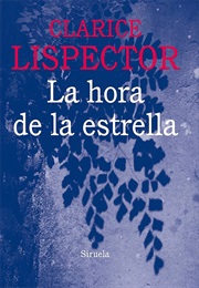 La Hora De La Estrella (Clarice Lispector)