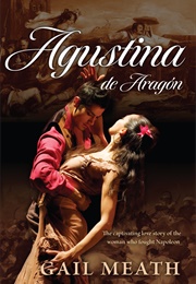 Agustina De Aragón (Gail Meath)