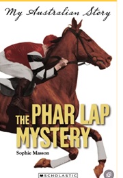 The Phar Lap Mystery (Sophie Masson)