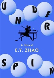 Underspin (E.Y. Zhao)