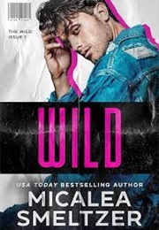 Wild (Micalea Smeltzer)