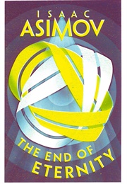 The End of Eternity (Isaac Asimov)