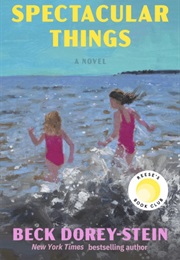 Spectacular Things (Beck Dorey Stein)